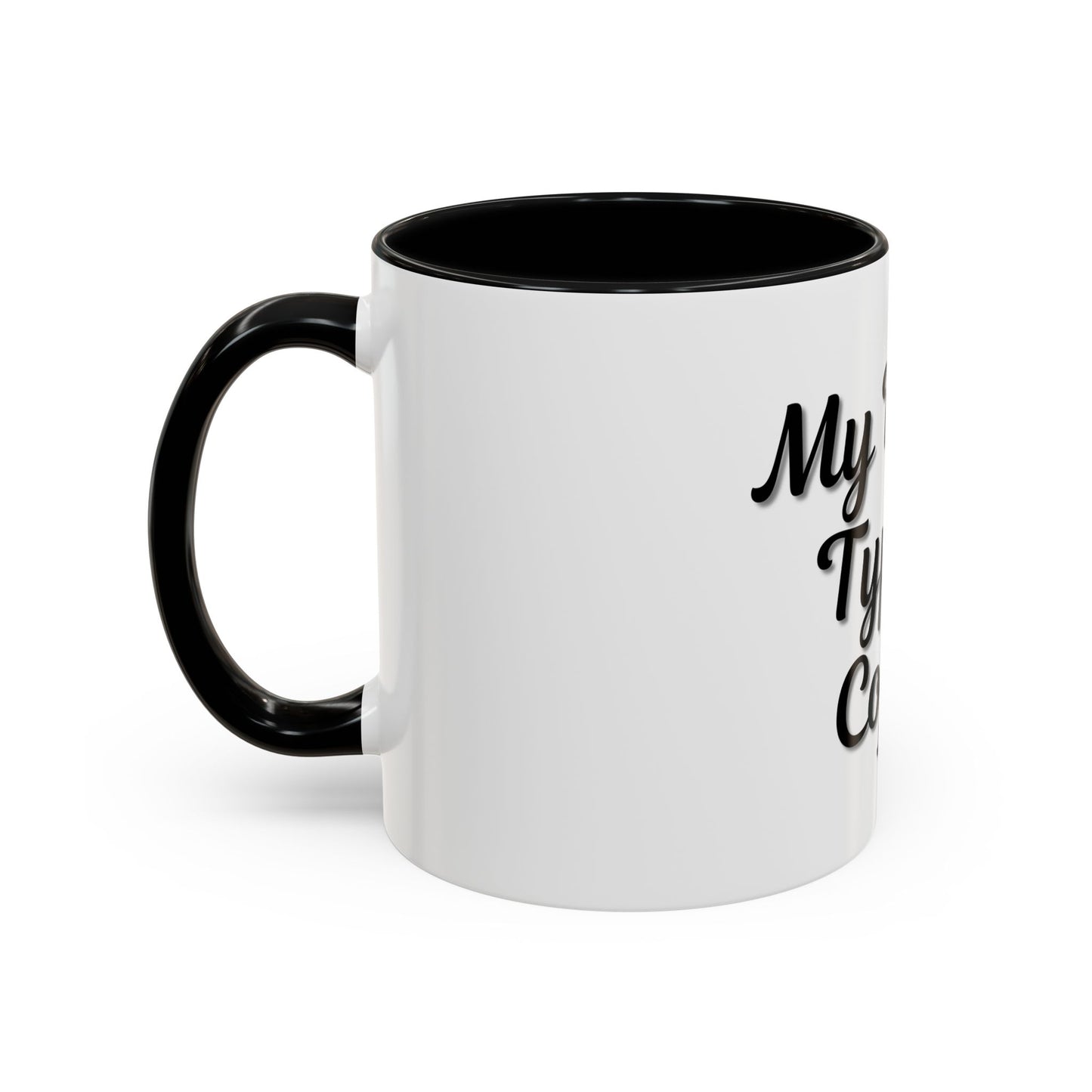My Blood Type is Coffee Accent Mug - Perfect Gift for Coffee Lovers