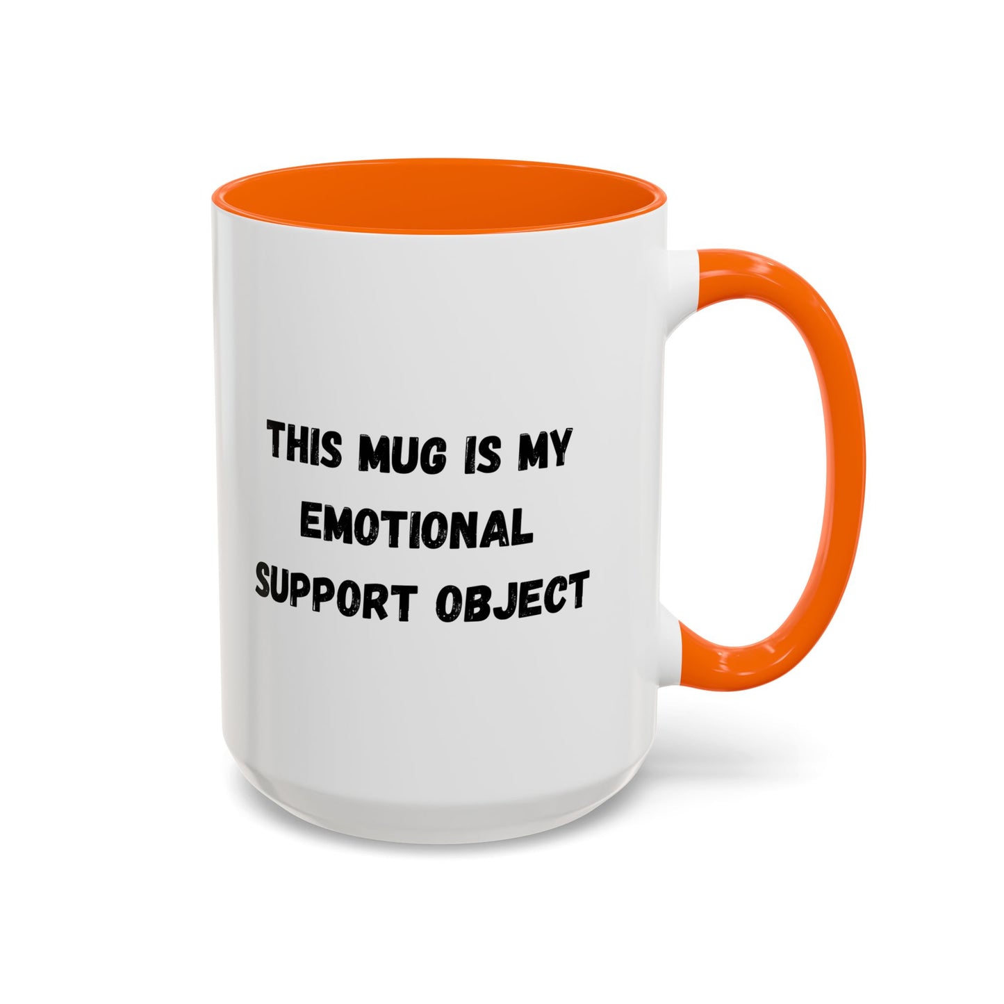 Emotional Support Coffee Mug - 11oz & 15oz