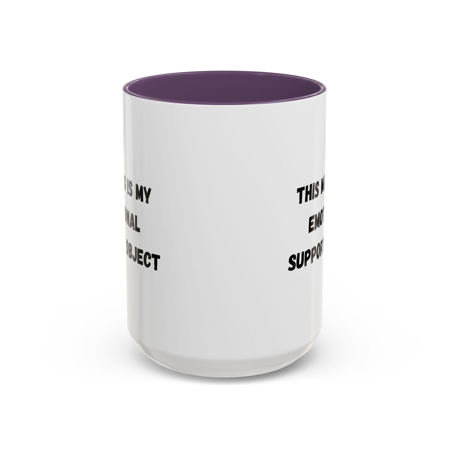 Emotional Support Coffee Mug - 11oz & 15oz
