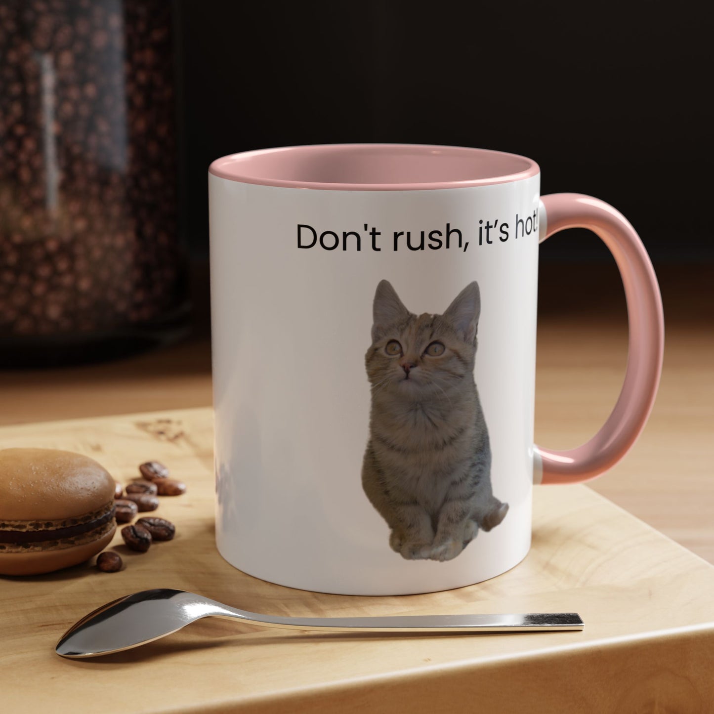 Cute Cat Coffee Mug - "Don't Rush, It's Hot!"