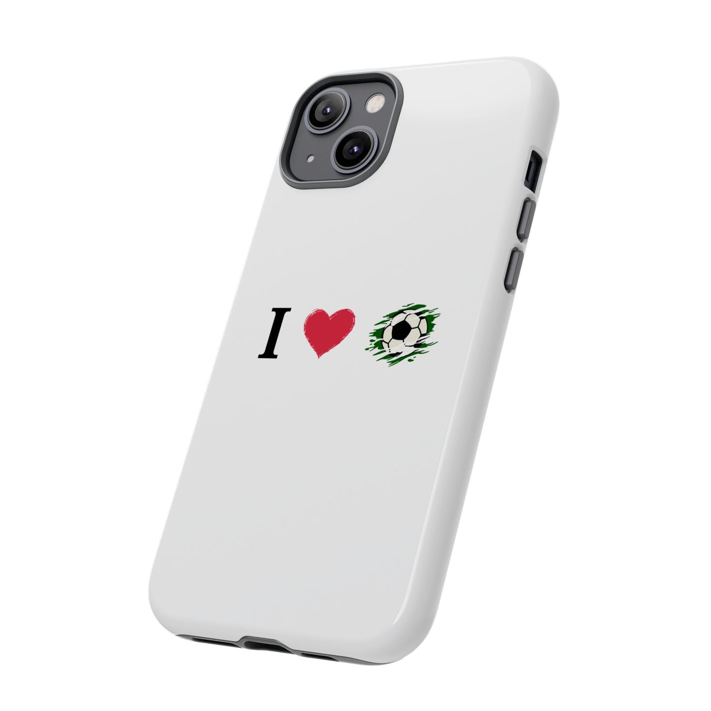 Soccer Phone Case, I Love Soccer, Tough Case Cover, Sporty Phone Accessories, Gift for Soccer Lovers, Unique Soccer Design