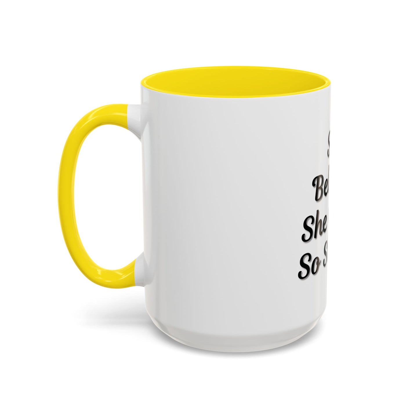 Inspiring Accent Coffee Mug - 'She Believed She Could, So She Did' - 11oz & 15oz