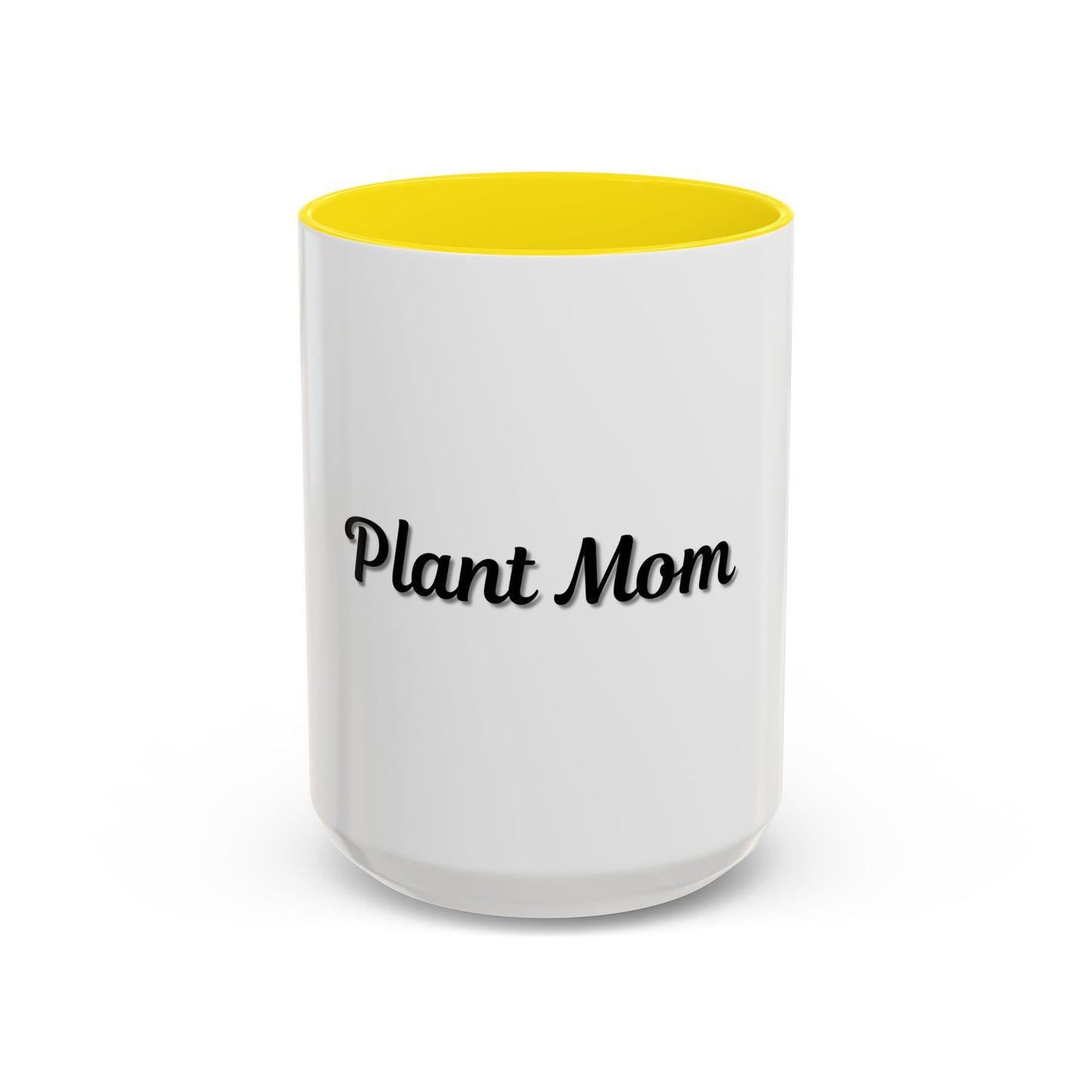 Plant Mom Coffee Mug - 11oz & 15oz Accent Mug for Gardening Enthusiasts