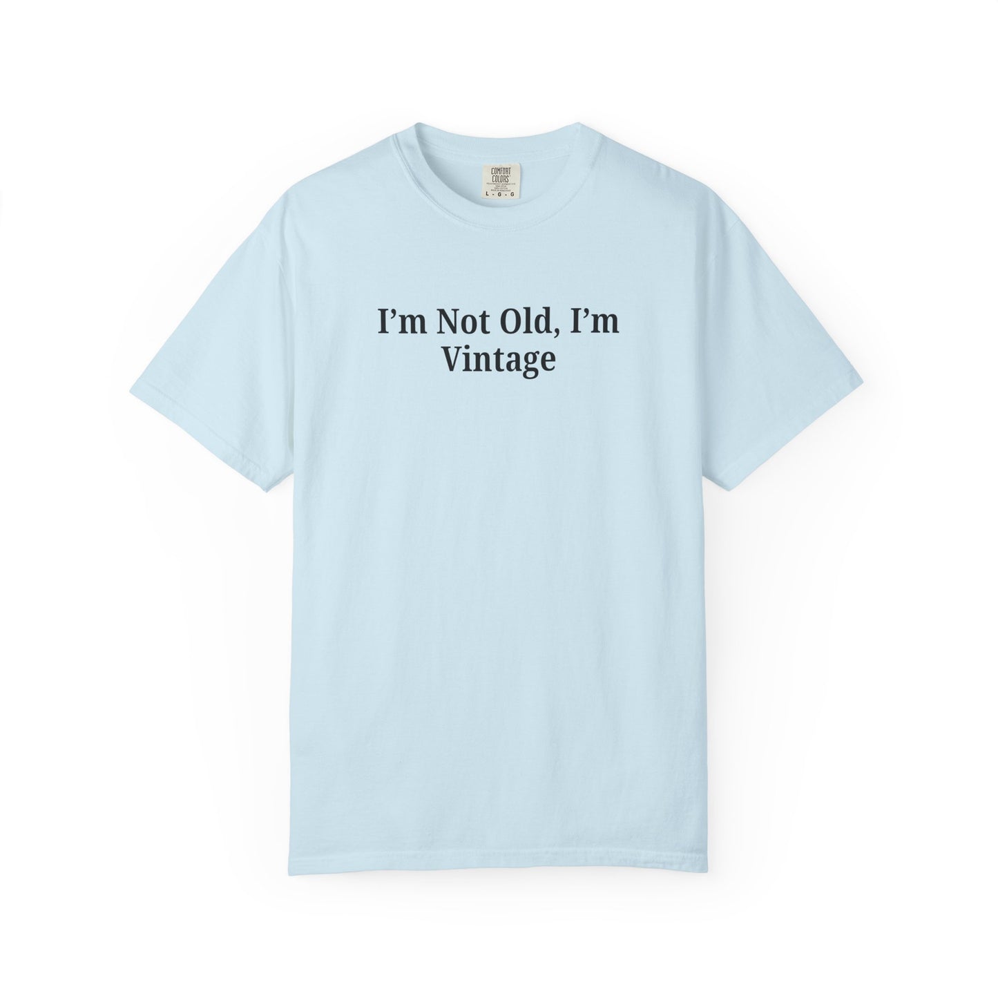 Vintage-Inspired Unisex T-Shirt - Funny Quote, Gift for Birthdays, Retro Style Tee, Casual Wear, Everyday Fashion