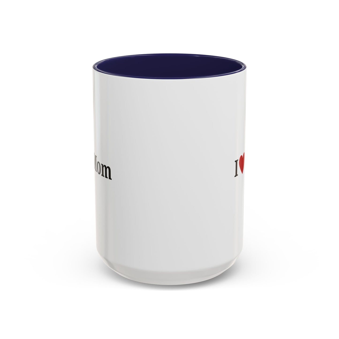 I Love Mom Accent Coffee Mug - Perfect Gift for Mother's Day & Special Occasions