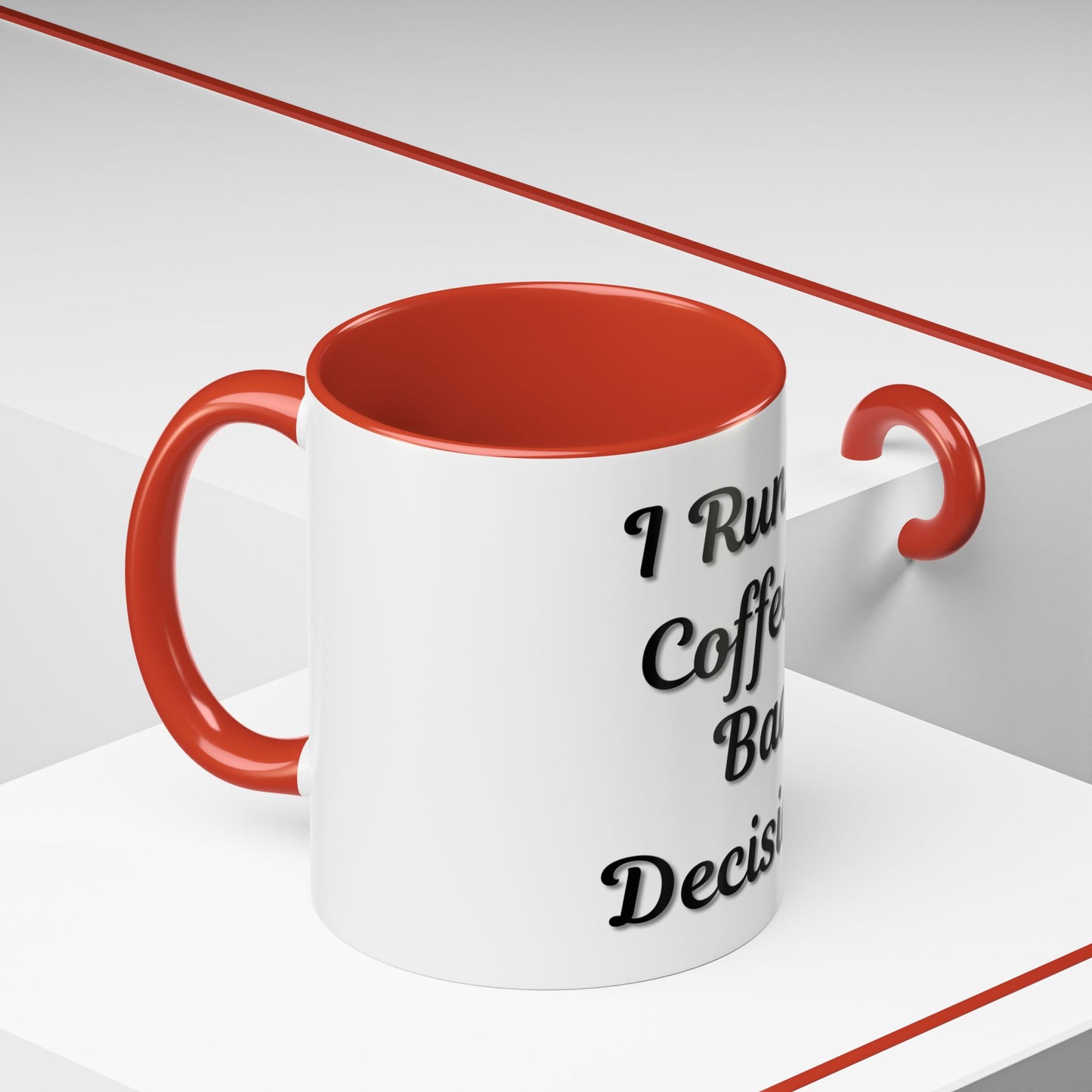 Funny Coffee Mug - "I Run on Coffee & Bad Decisions" - Perfect Gift for Coffee Lovers