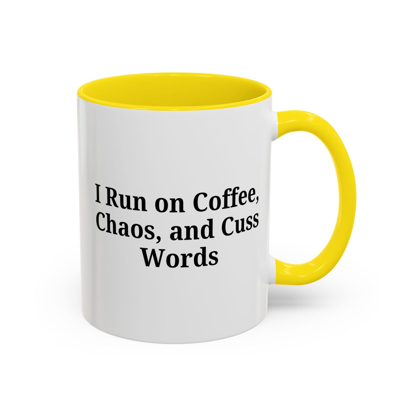 Funny Black Accent Coffee Mug - "I Run on Coffee, Chaos, and Cuss Words" - Ideal Gift for Coffee Lovers