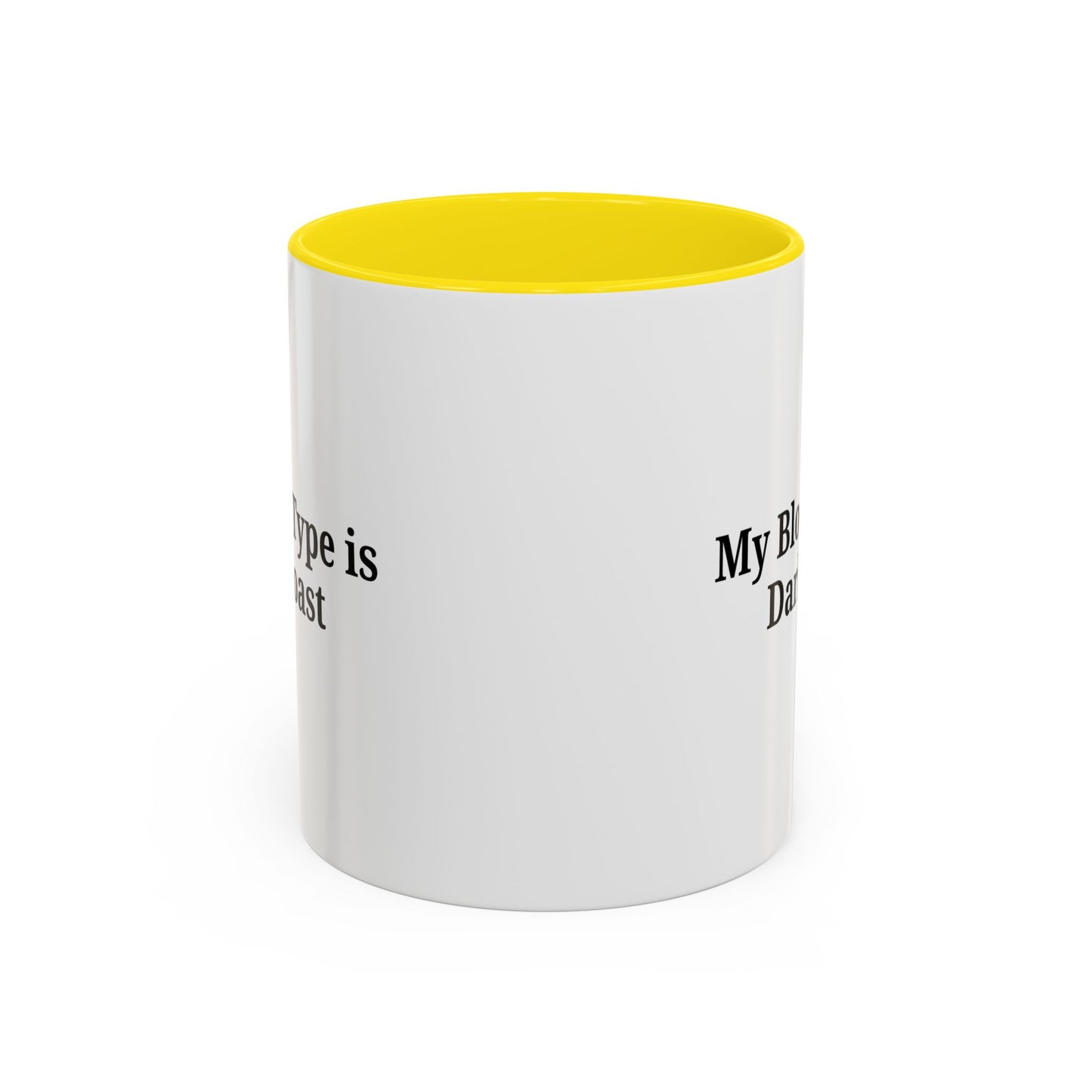My Blood Type is Dark Roast Coffee Mug