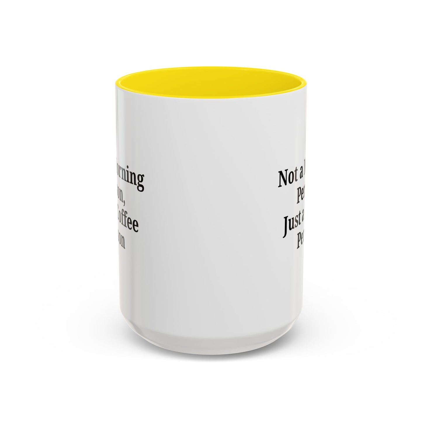 Coffee Lover's Accent Mug, Perfect for Gifting, Home Office Decor, Not a Morning Person, Coffee Enthusiast, Funny Coffee Mug