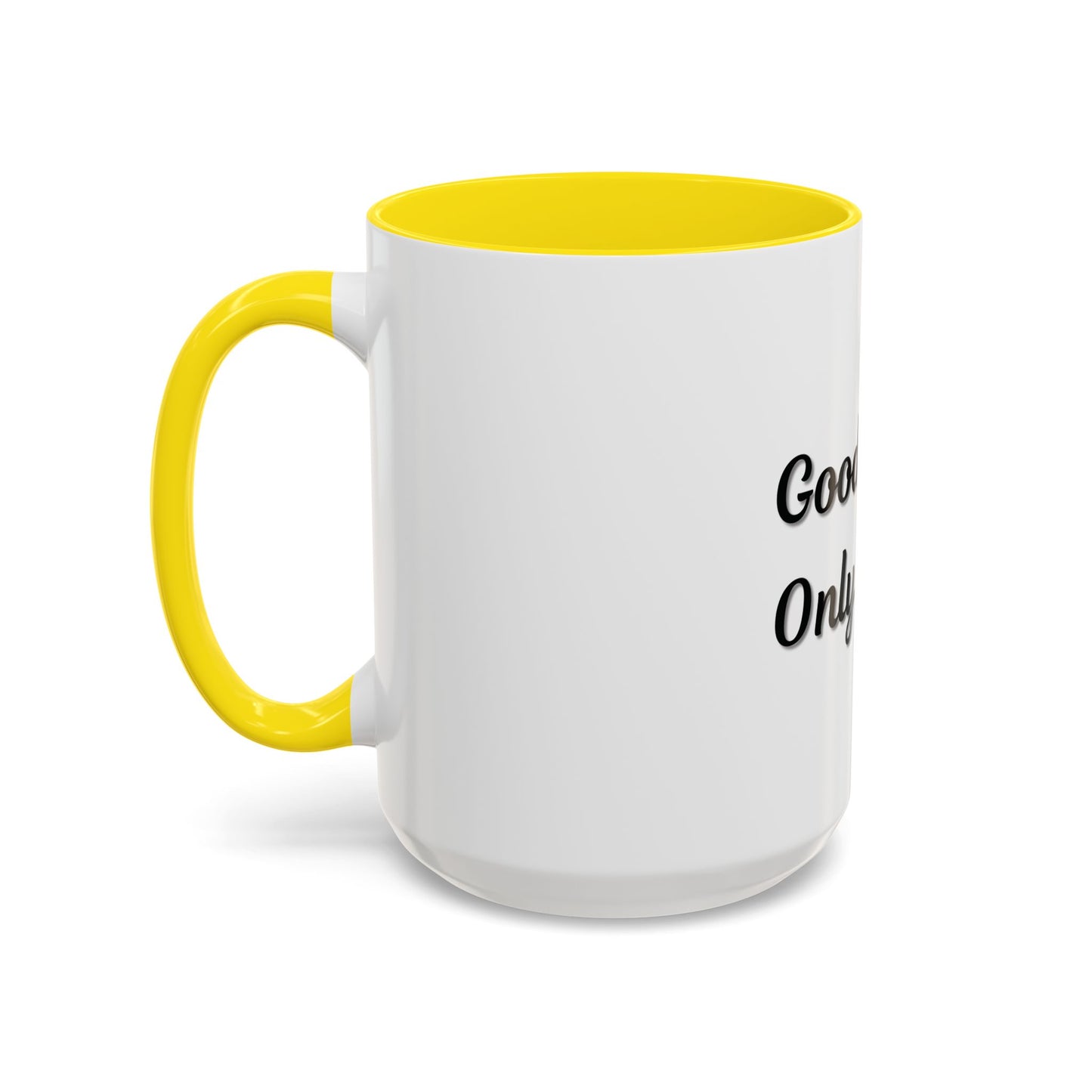 Good Vibes Only Coffee Mug - 11 & 15oz Accent Mug for Positive Energy