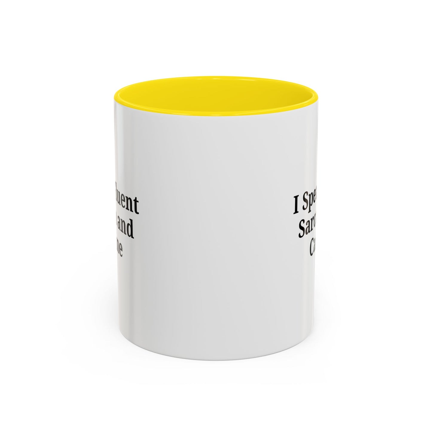 Sarcastic Accent Coffee Mug, Funny Gift for Coffee Lovers, Perfect for Office, Birthdays, Humor Lovers, Black Handle Mug