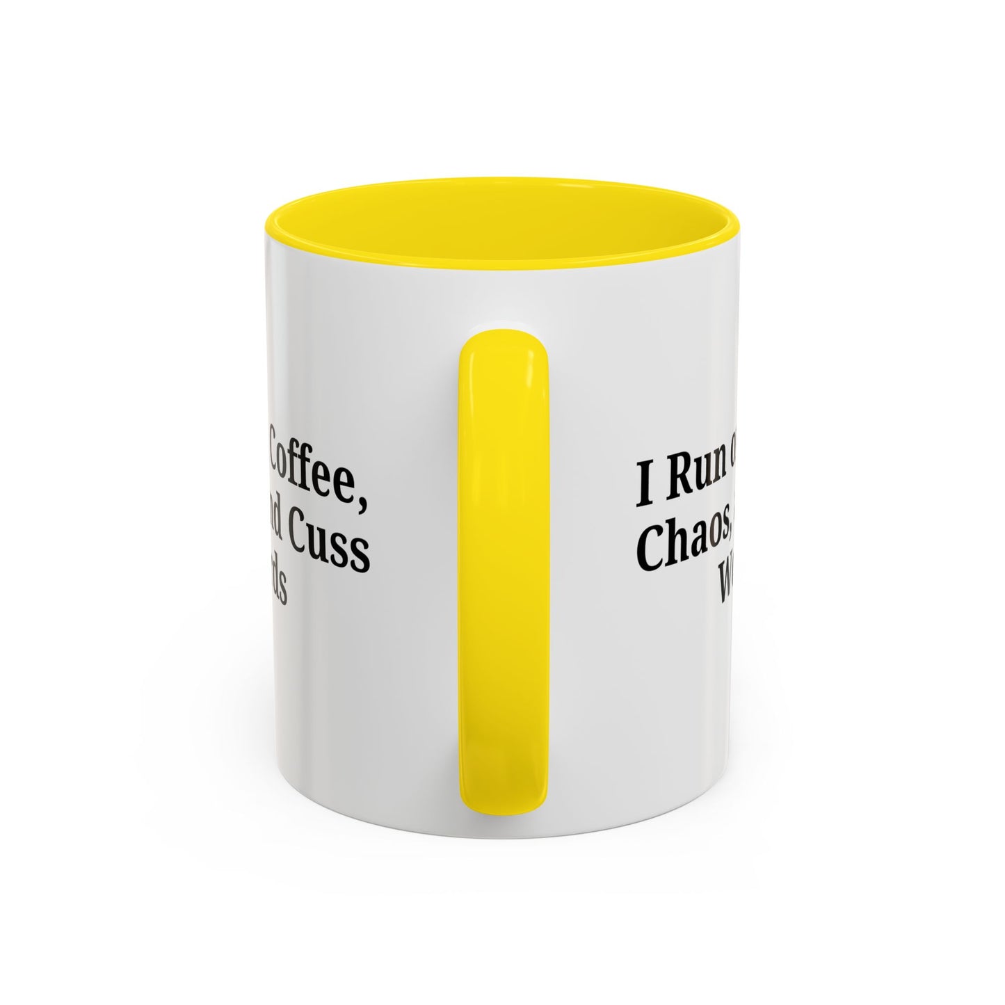 Funny Black Accent Coffee Mug - "I Run on Coffee, Chaos, and Cuss Words" - Ideal Gift for Coffee Lovers