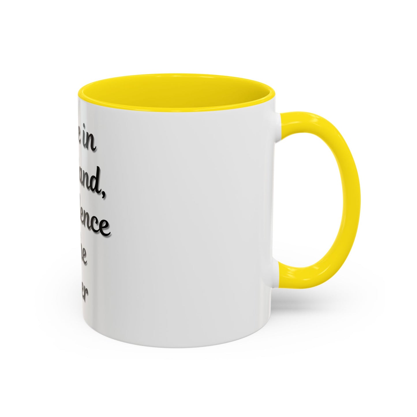 Inspirational Coffee Mug - "Coffee in One Hand, Confidence in the Other"
