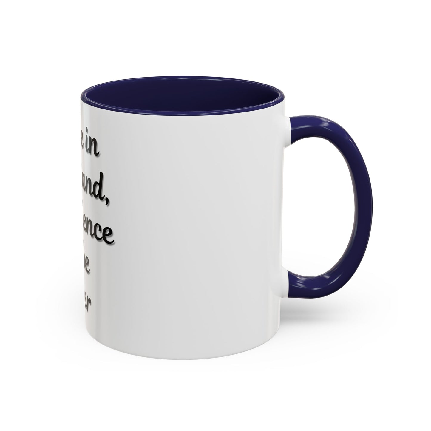 Inspirational Coffee Mug - "Coffee in One Hand, Confidence in the Other"