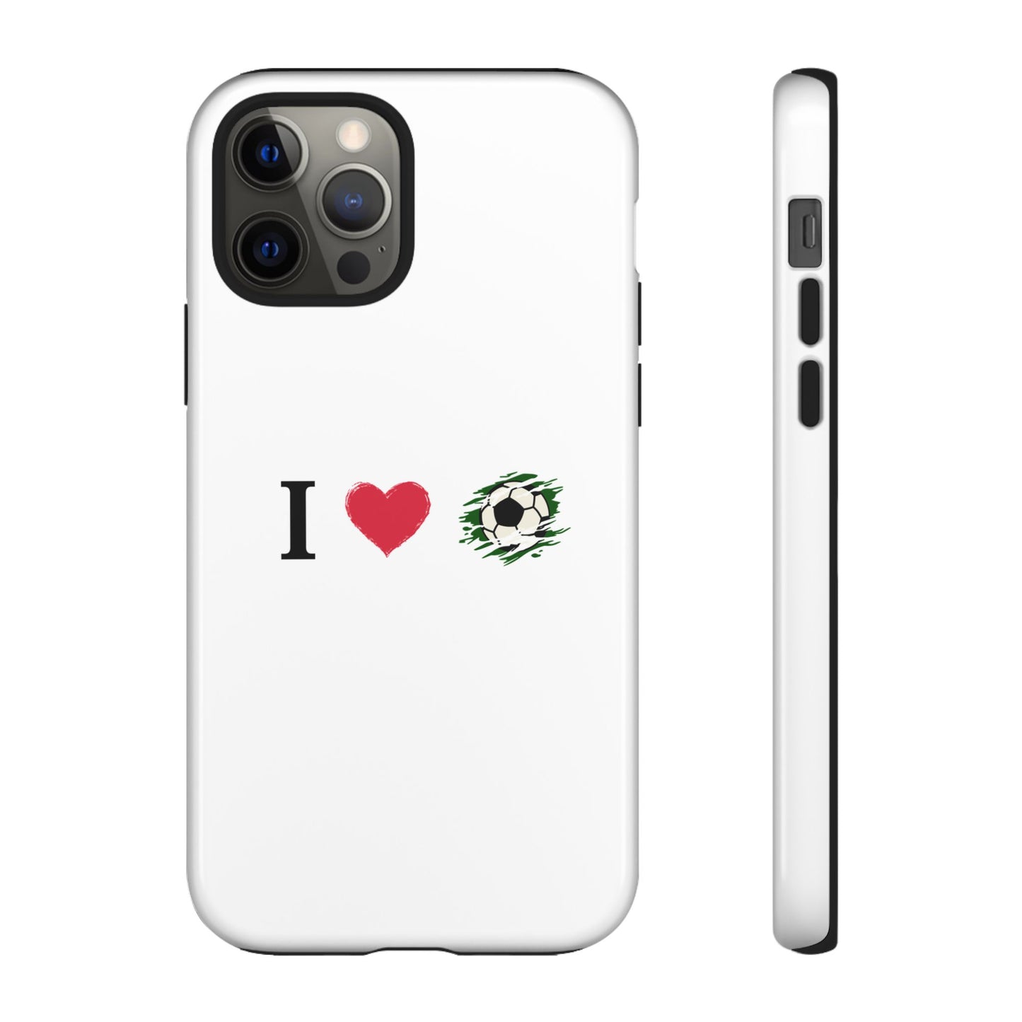 Soccer Phone Case, I Love Soccer, Tough Case Cover, Sporty Phone Accessories, Gift for Soccer Lovers, Unique Soccer Design