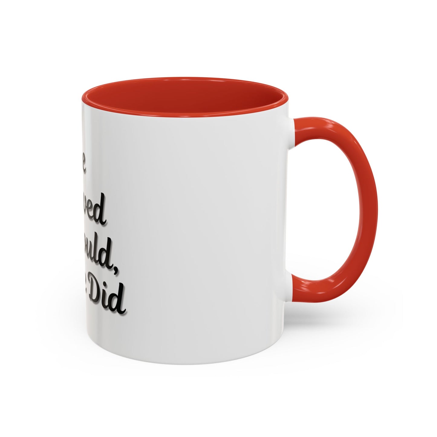 Inspiring Accent Coffee Mug - 'She Believed She Could, So She Did' - 11oz & 15oz