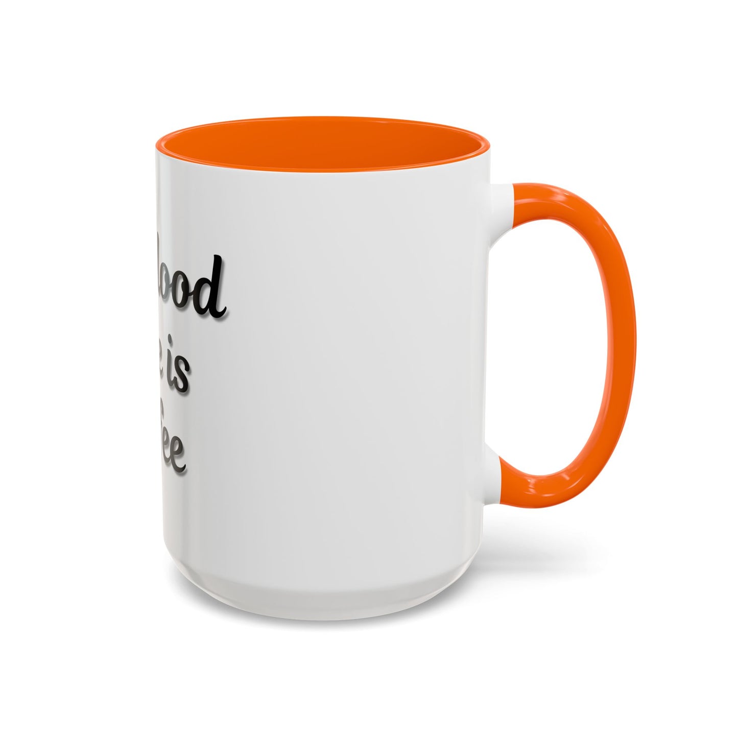 My Blood Type is Coffee Accent Mug - Perfect Gift for Coffee Lovers