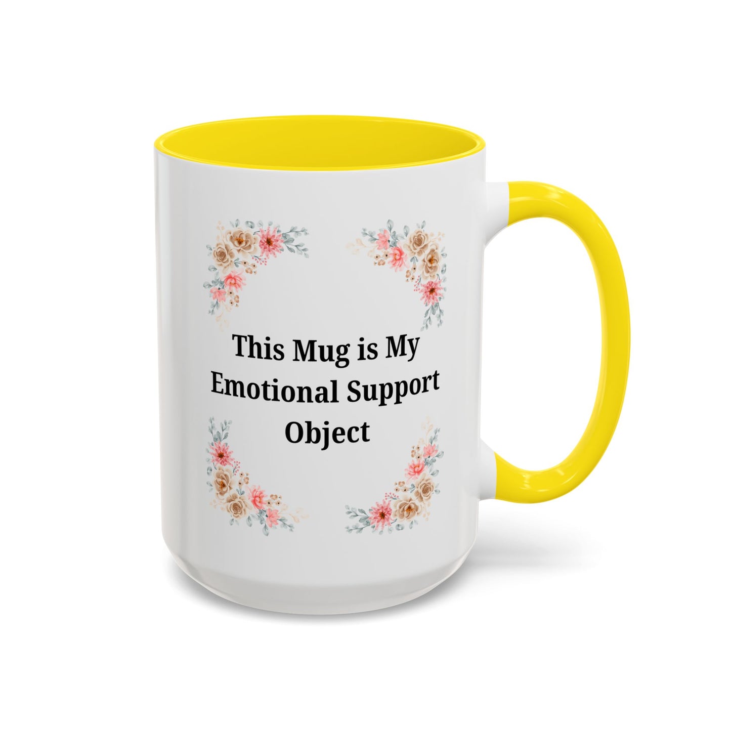 Floral Emotional Support Coffee Mug - Perfect Gift for Self-Care