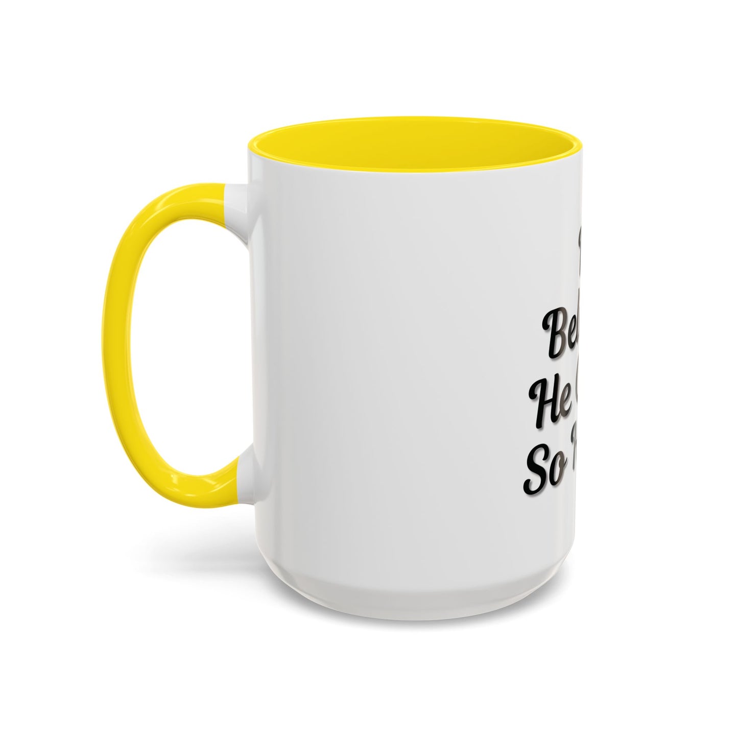 Inspirational Accent Coffee Mug - 'He Believed He Could, So He Did' - Perfect Gift for Motivational Moments