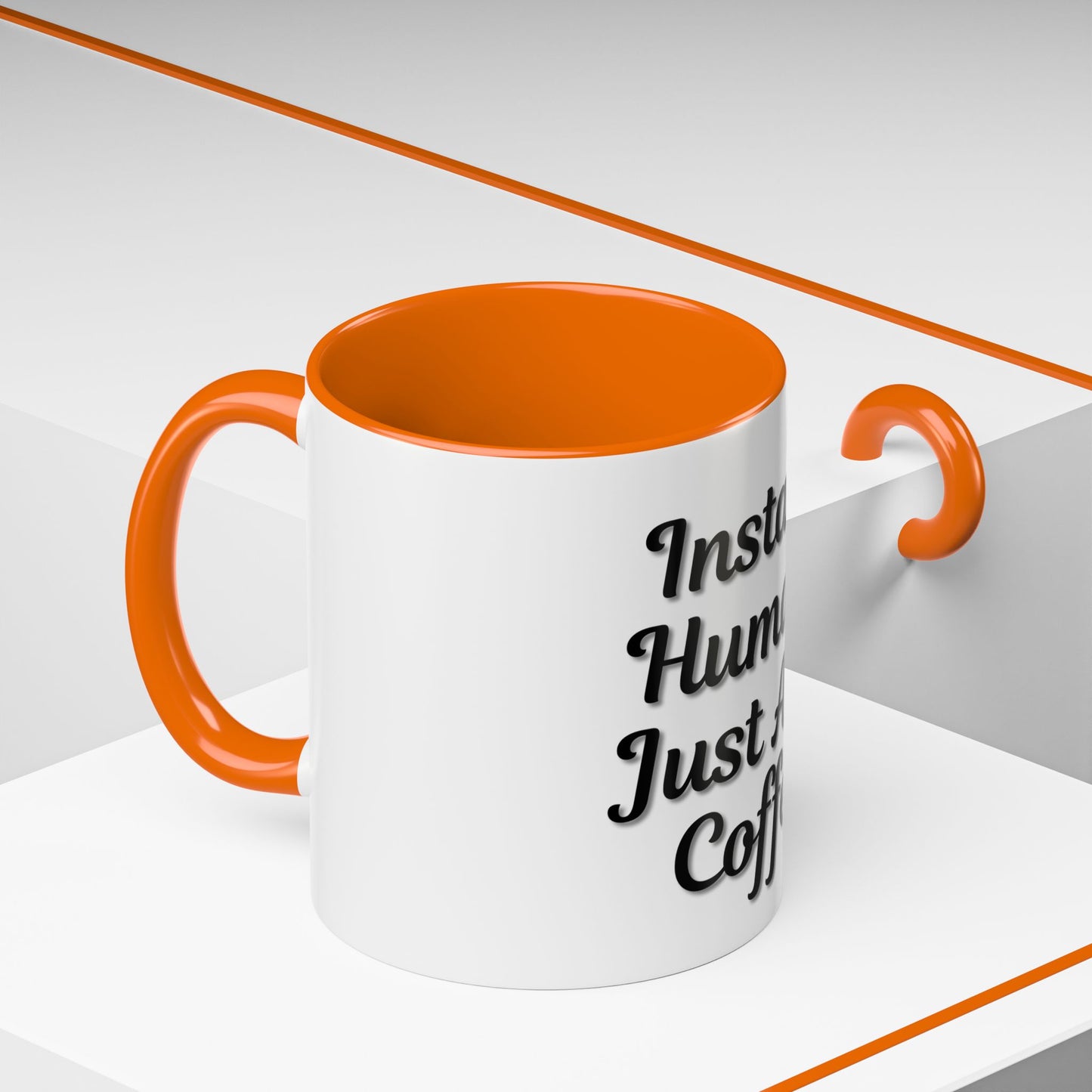 Inspirational Accent Coffee Mug - 'Instant Human, Just Add Coffee' - Perfect Gift for Coffee Lovers