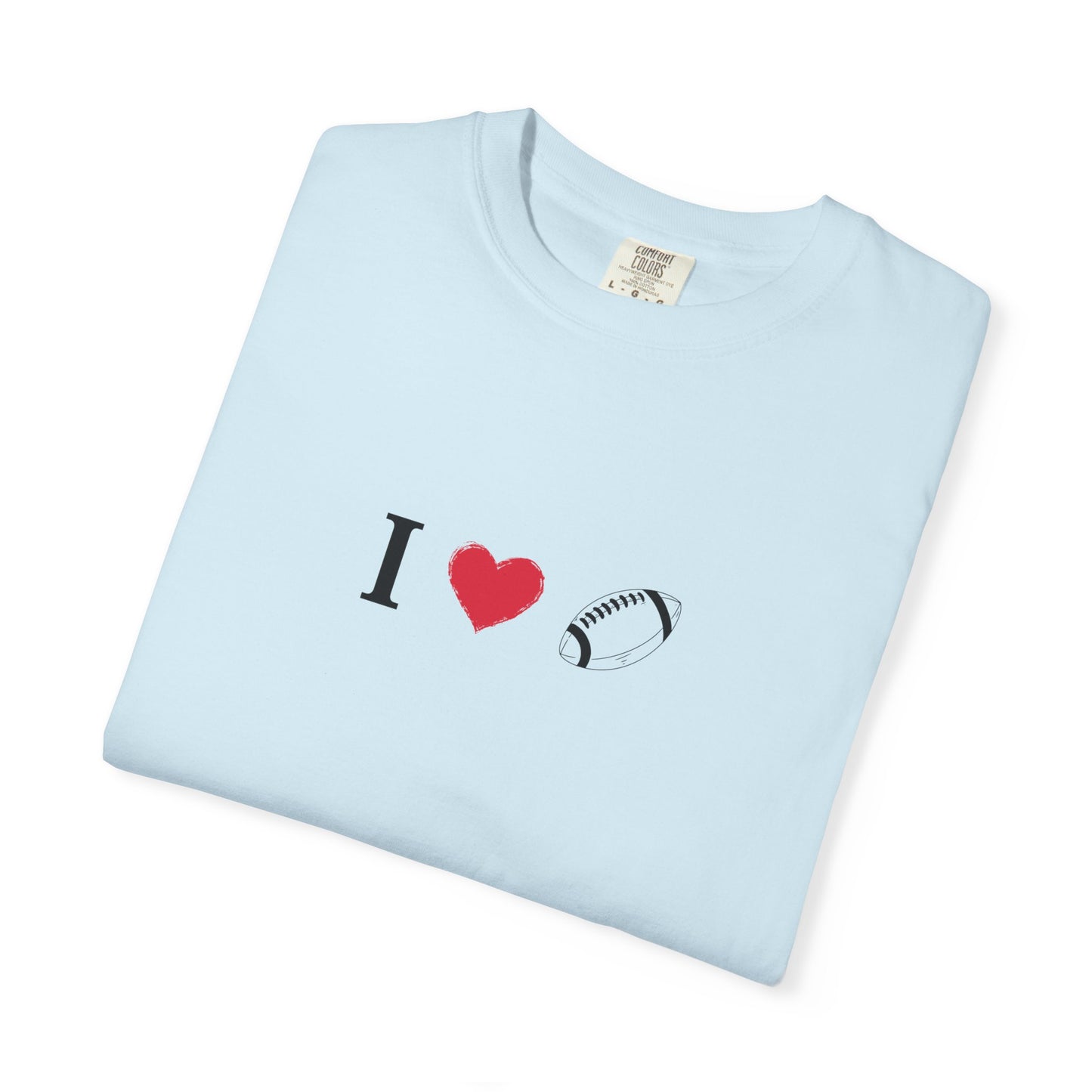 I Love Football T-Shirt - Unisex Cotton Tee, Fun Gift for Friends, Casual Style, Birthday Present, Summer Apparel