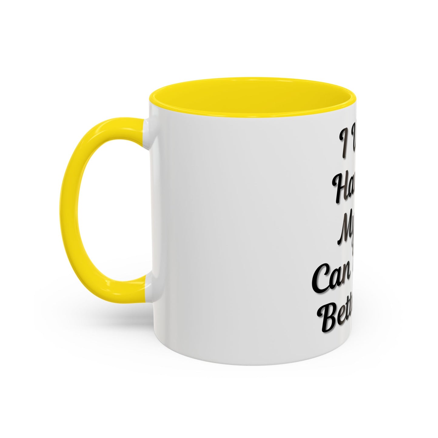Cat Lover's Accent Coffee Mug - I Work Hard So My Cat Can Have a Better Life