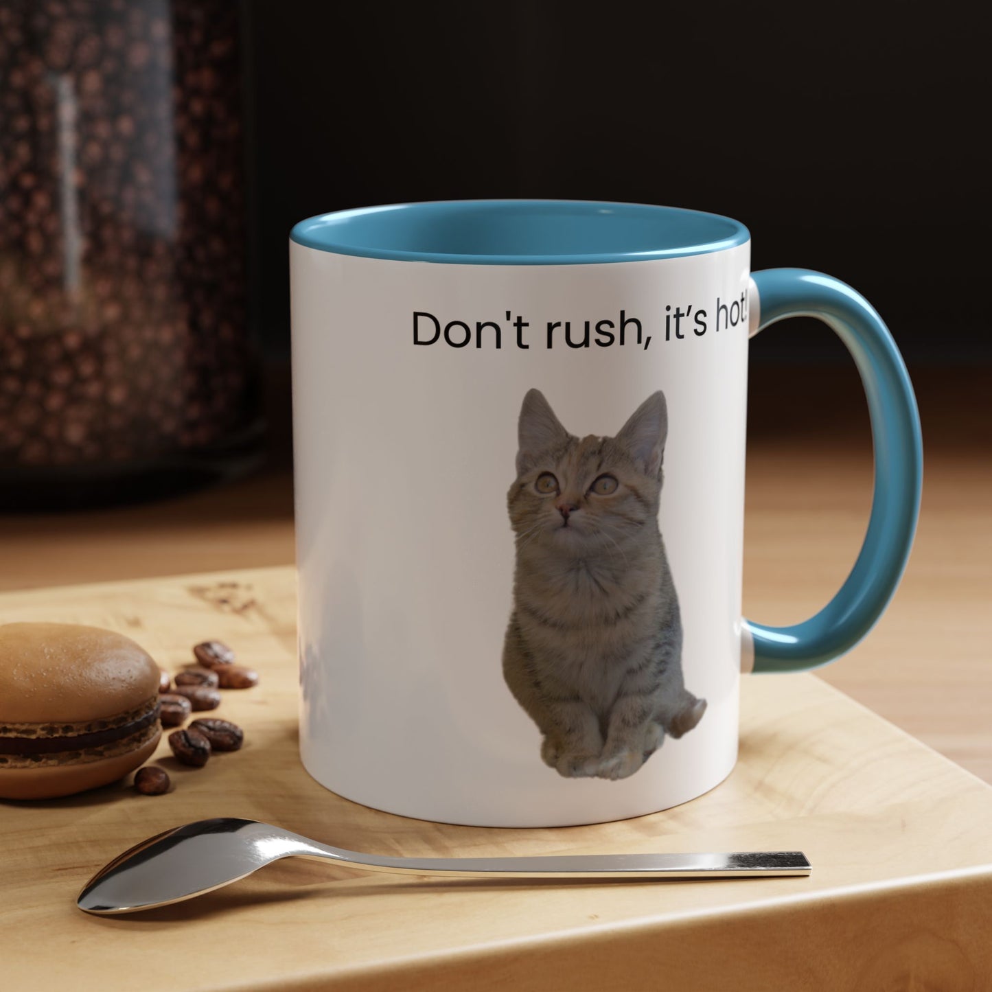 Cute Cat Coffee Mug - "Don't Rush, It's Hot!"