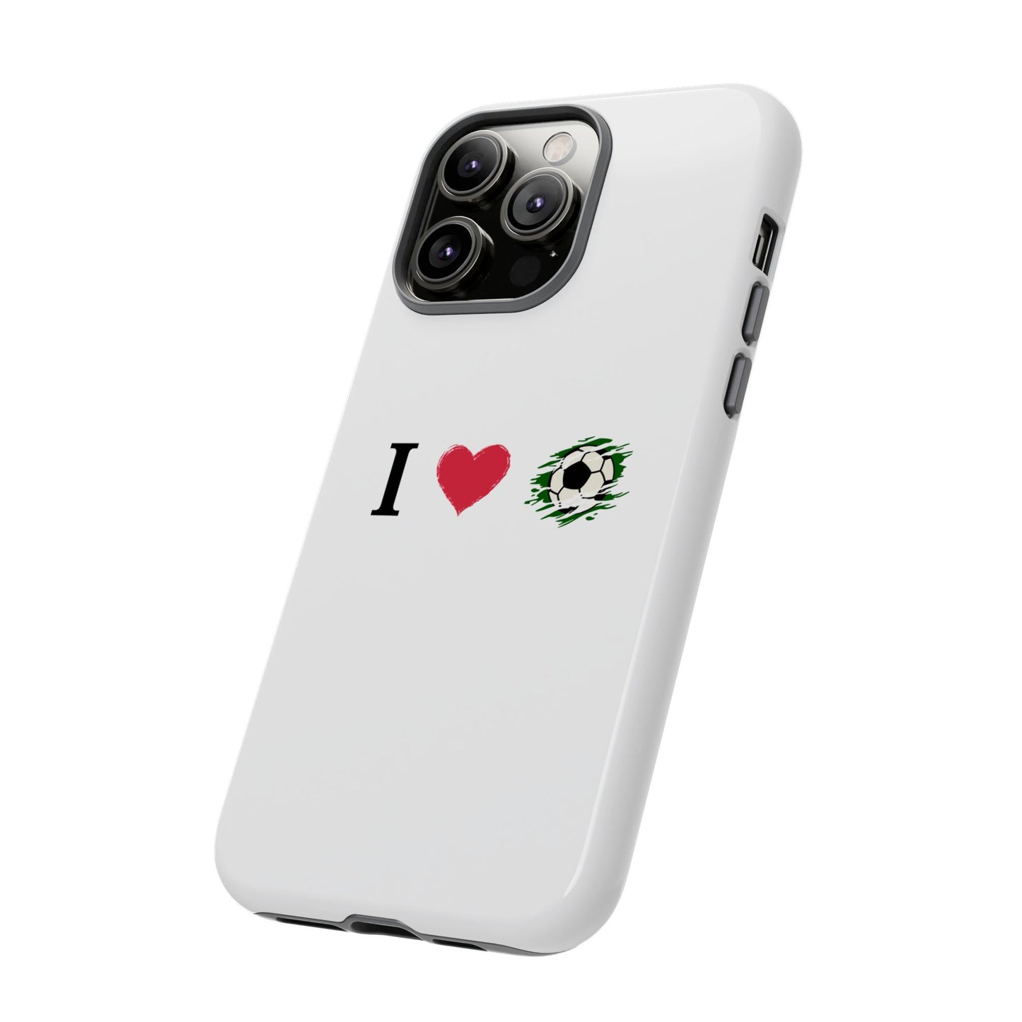 Soccer Phone Case, I Love Soccer, Tough Case Cover, Sporty Phone Accessories, Gift for Soccer Lovers, Unique Soccer Design