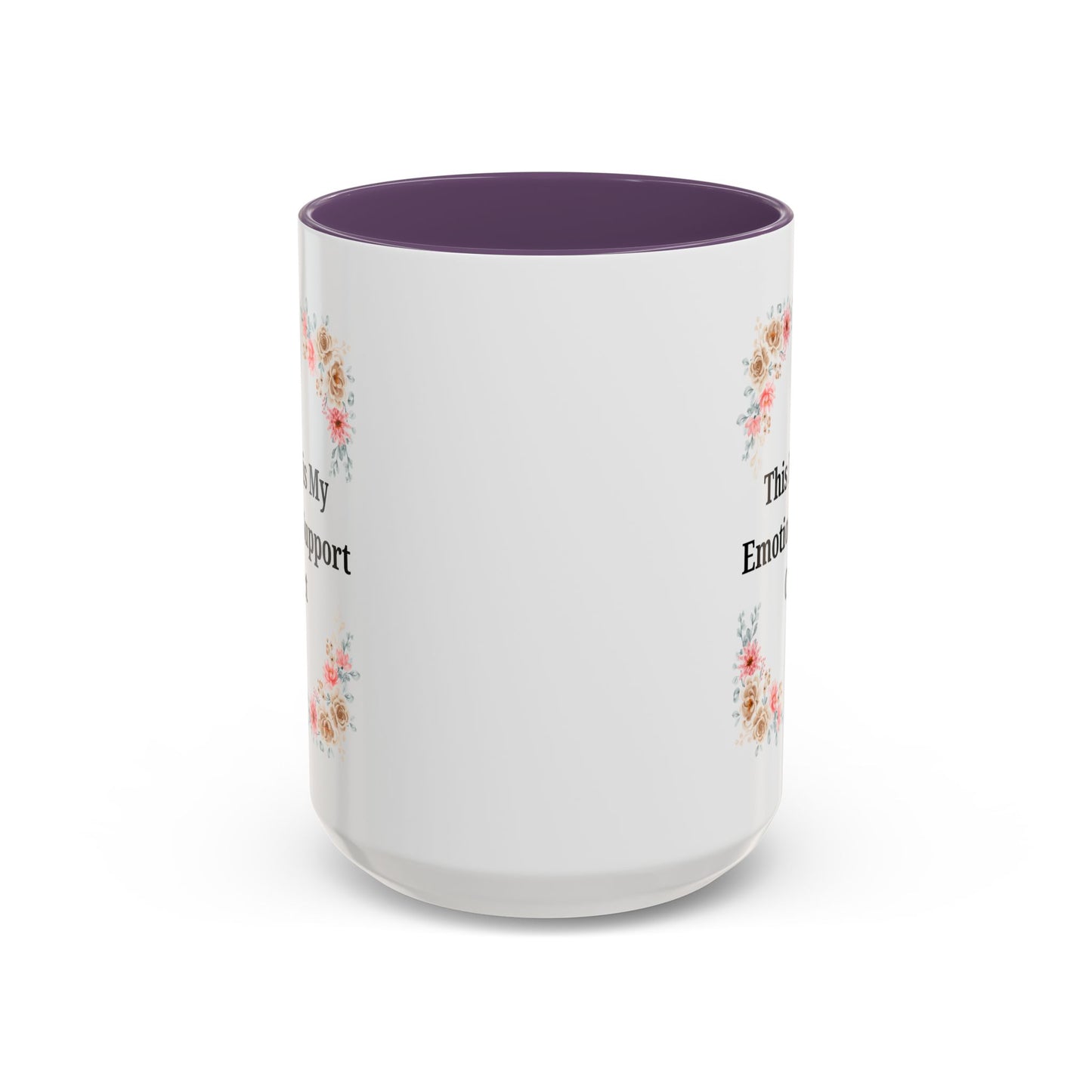 Floral Emotional Support Coffee Mug - Perfect Gift for Self-Care