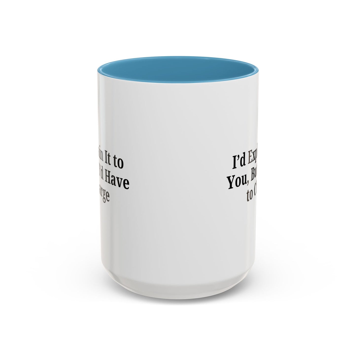 Funny Accent Coffee Mug, Quirky Gift, Office Humor, Tea Lover’s Mug, Creative Coffee Cup, Birthday Present, Gag Gift
