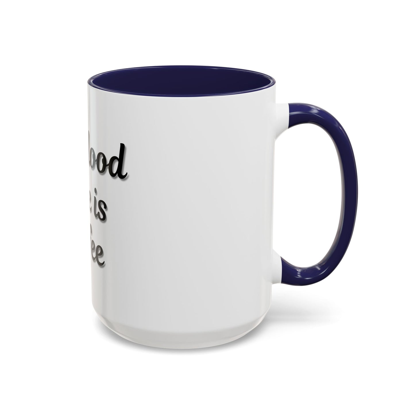 My Blood Type is Coffee Accent Mug - Perfect Gift for Coffee Lovers