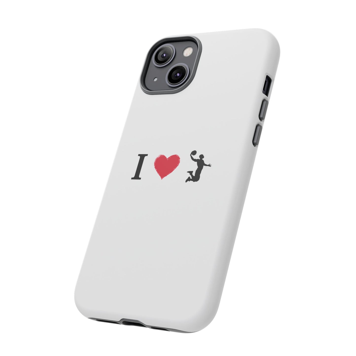 I Love Basketball Phone Case, Sporty Cell Cover, Basketball Gift for Players, Tough Cases, Love for Sports Accessories