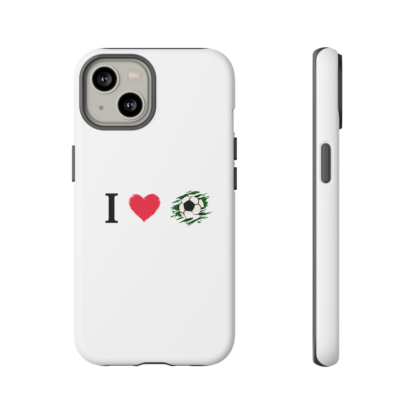 Soccer Phone Case, I Love Soccer, Tough Case Cover, Sporty Phone Accessories, Gift for Soccer Lovers, Unique Soccer Design