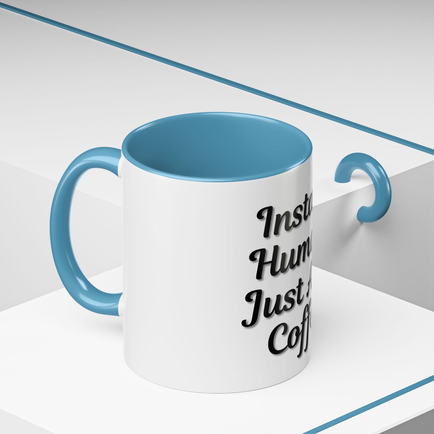 Inspirational Accent Coffee Mug - 'Instant Human, Just Add Coffee' - Perfect Gift for Coffee Lovers