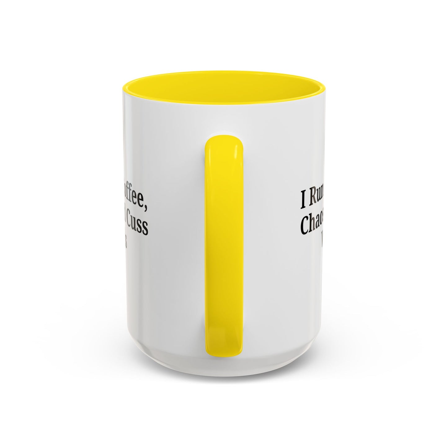Funny Black Accent Coffee Mug - "I Run on Coffee, Chaos, and Cuss Words" - Ideal Gift for Coffee Lovers