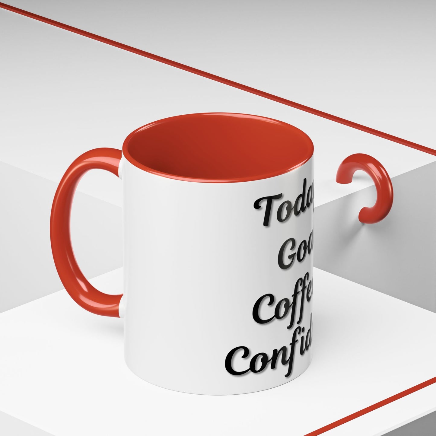 Inspirational Coffee Mug - Today's Goal: Coffee & Confidence