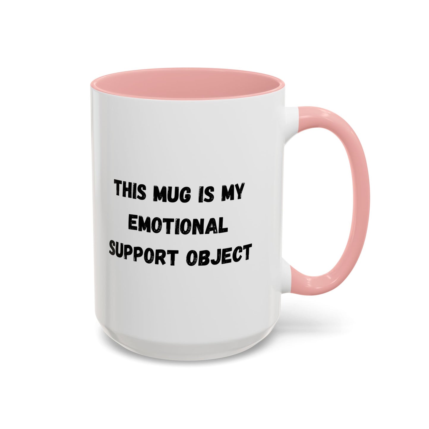 Emotional Support Coffee Mug - 11oz & 15oz