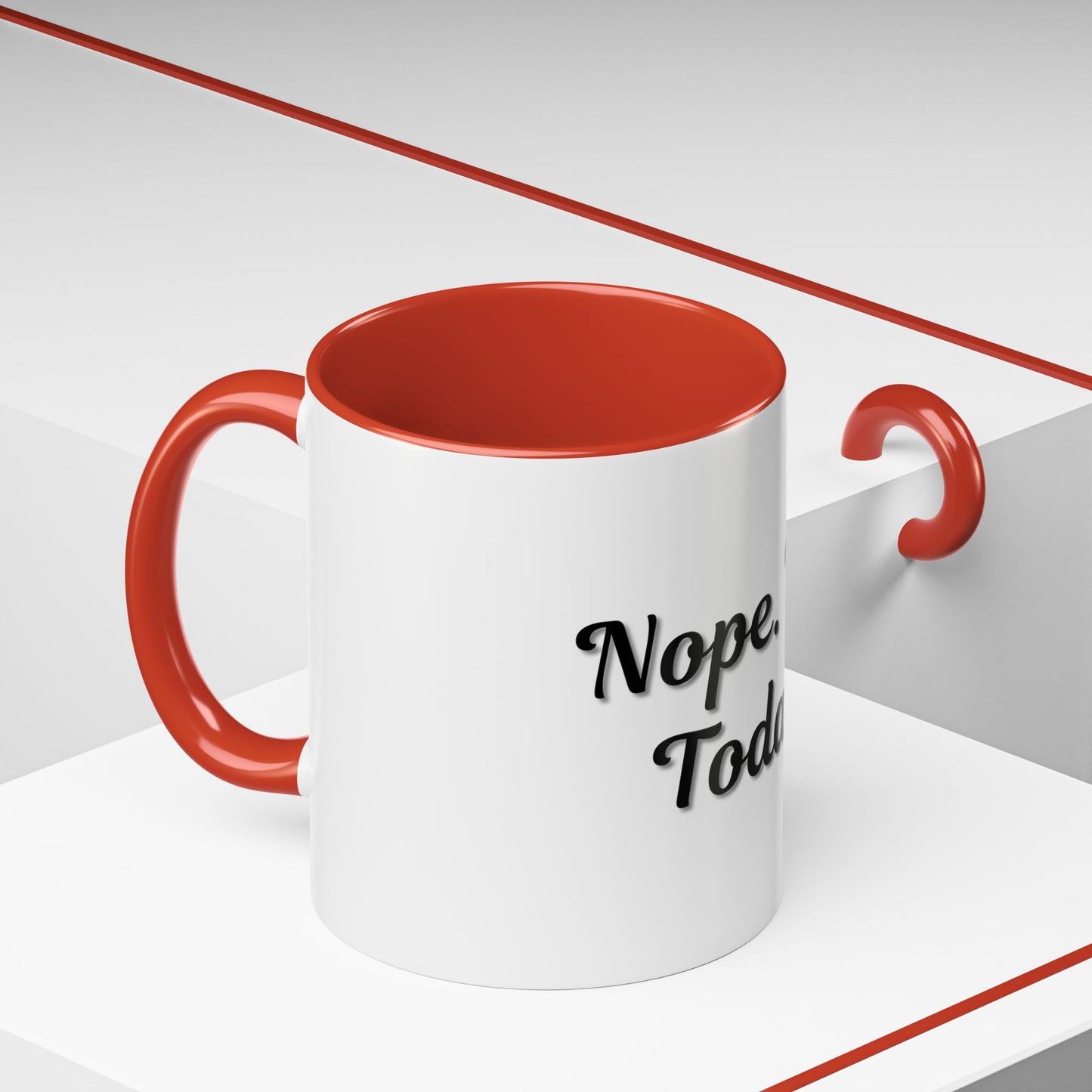 Nope Not Today Coffee Mug - Fun Ceramic Mug for Coffee Lovers