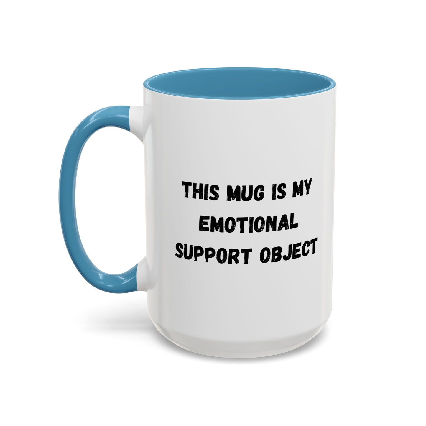 Emotional Support Coffee Mug - 11oz & 15oz