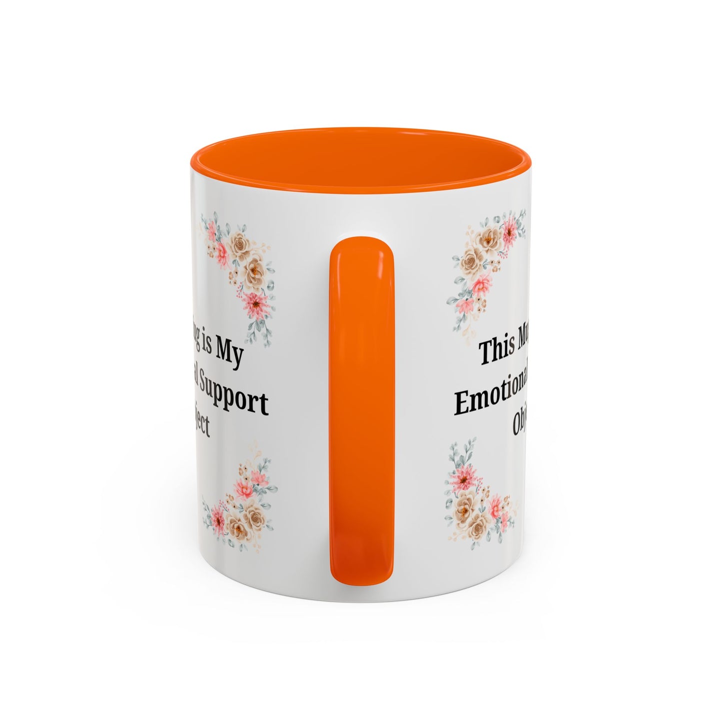Floral Emotional Support Coffee Mug - Perfect Gift for Self-Care