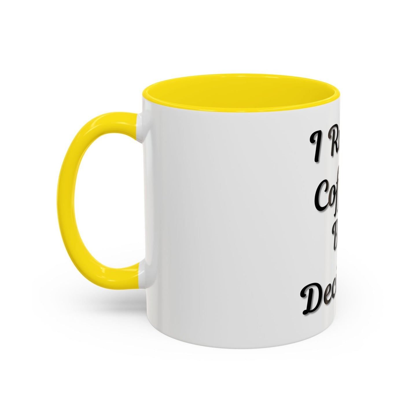 Funny Coffee Mug - "I Run on Coffee & Bad Decisions" - Perfect Gift for Coffee Lovers