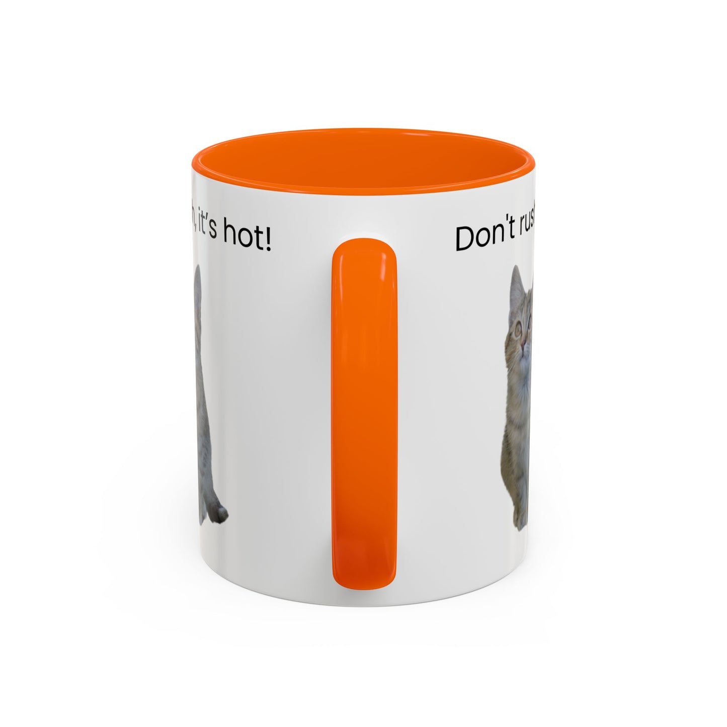Cute Cat Coffee Mug - "Don't Rush, It's Hot!"