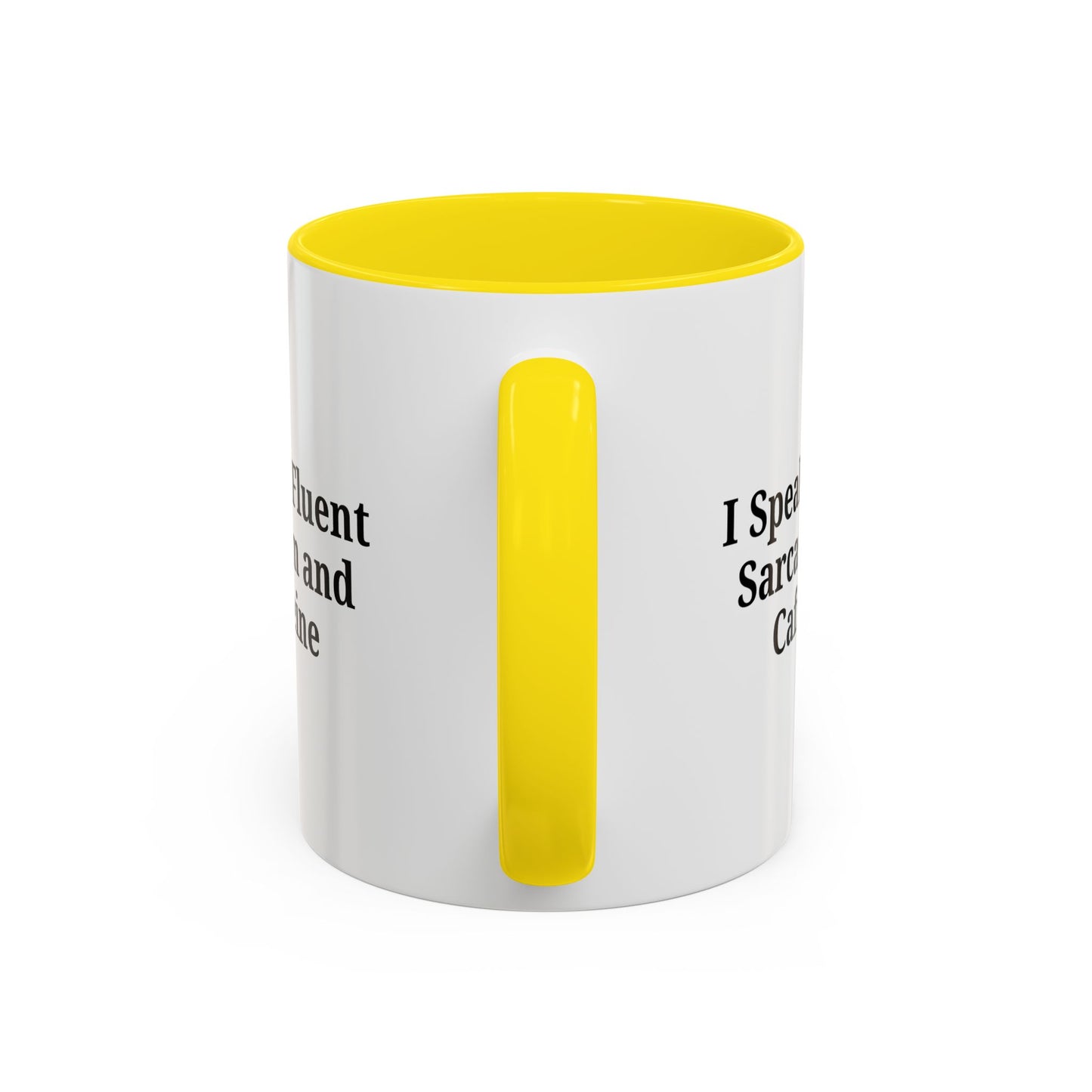 Sarcastic Accent Coffee Mug, Funny Gift for Coffee Lovers, Perfect for Office, Birthdays, Humor Lovers, Black Handle Mug