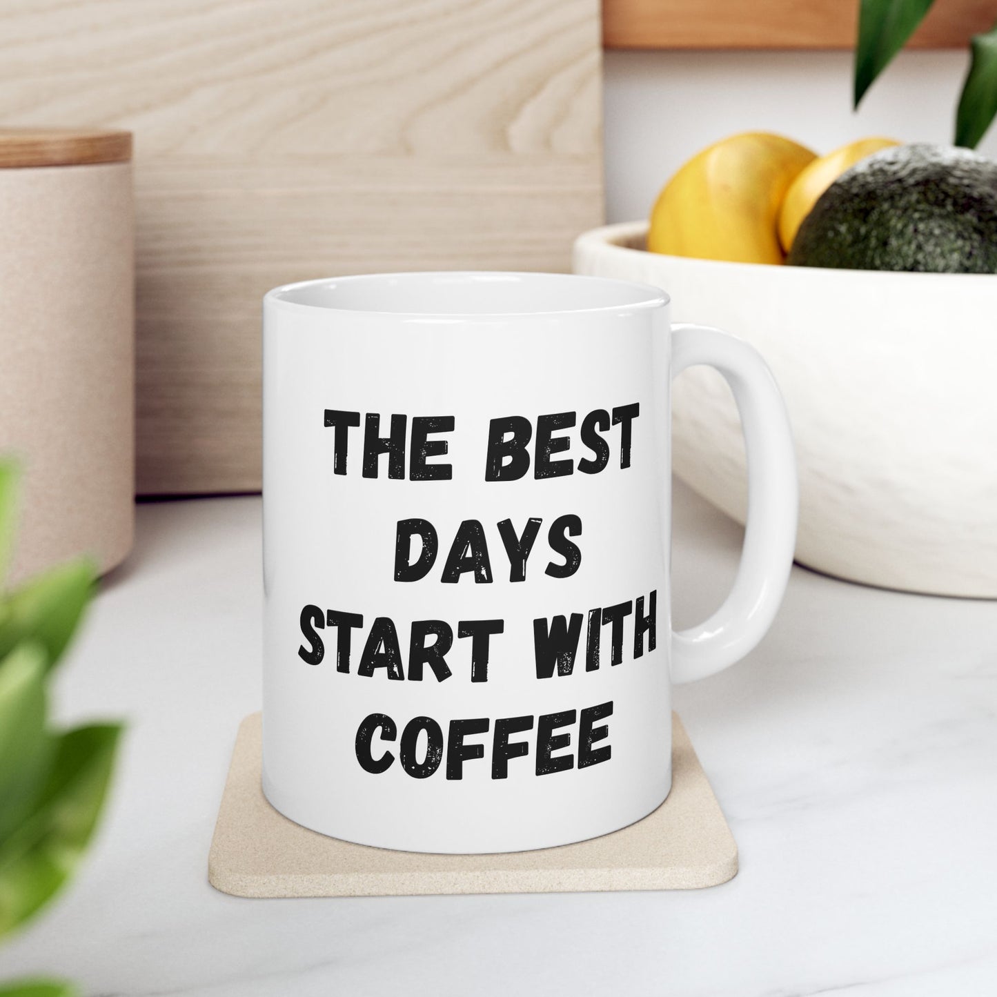 Inspirational Coffee Mug - Start Your Day Right (11oz, 15oz)