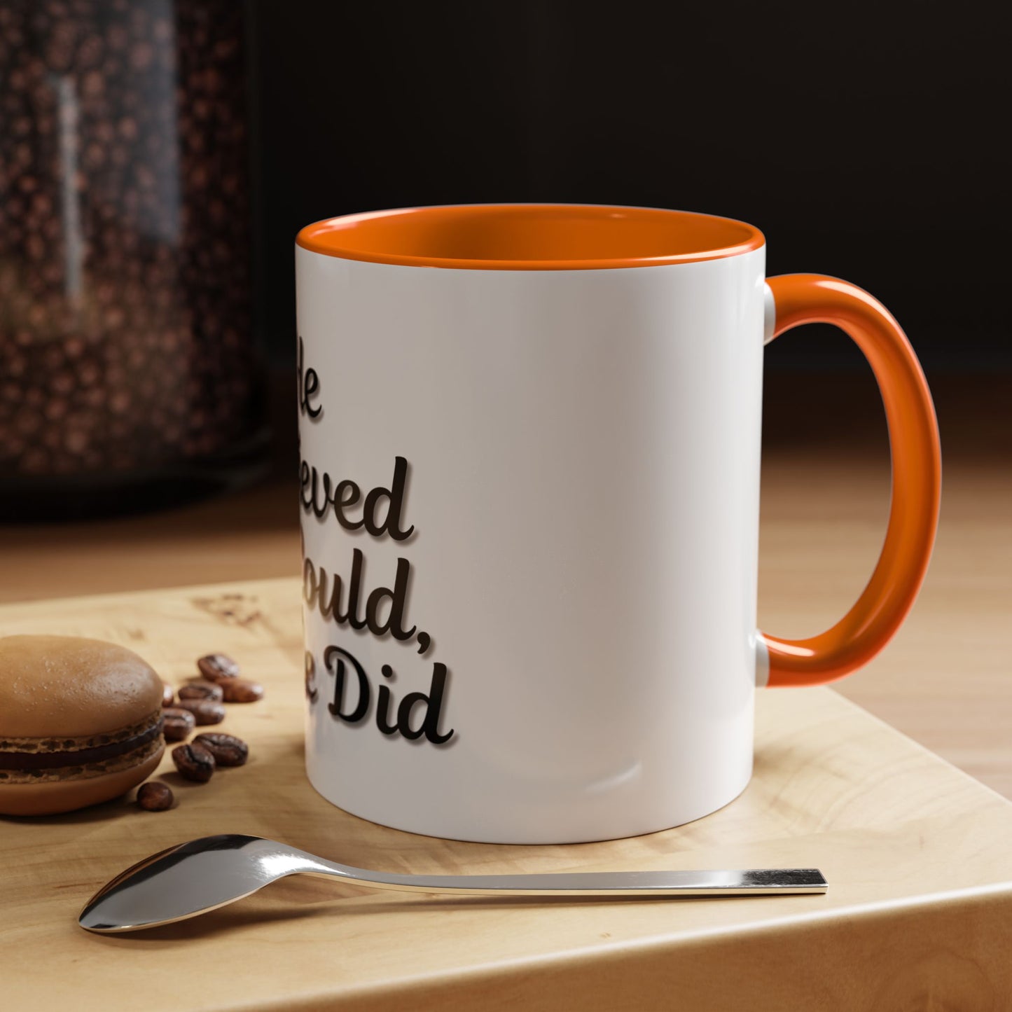 Inspirational Accent Coffee Mug - 'He Believed He Could, So He Did' - Perfect Gift for Motivational Moments