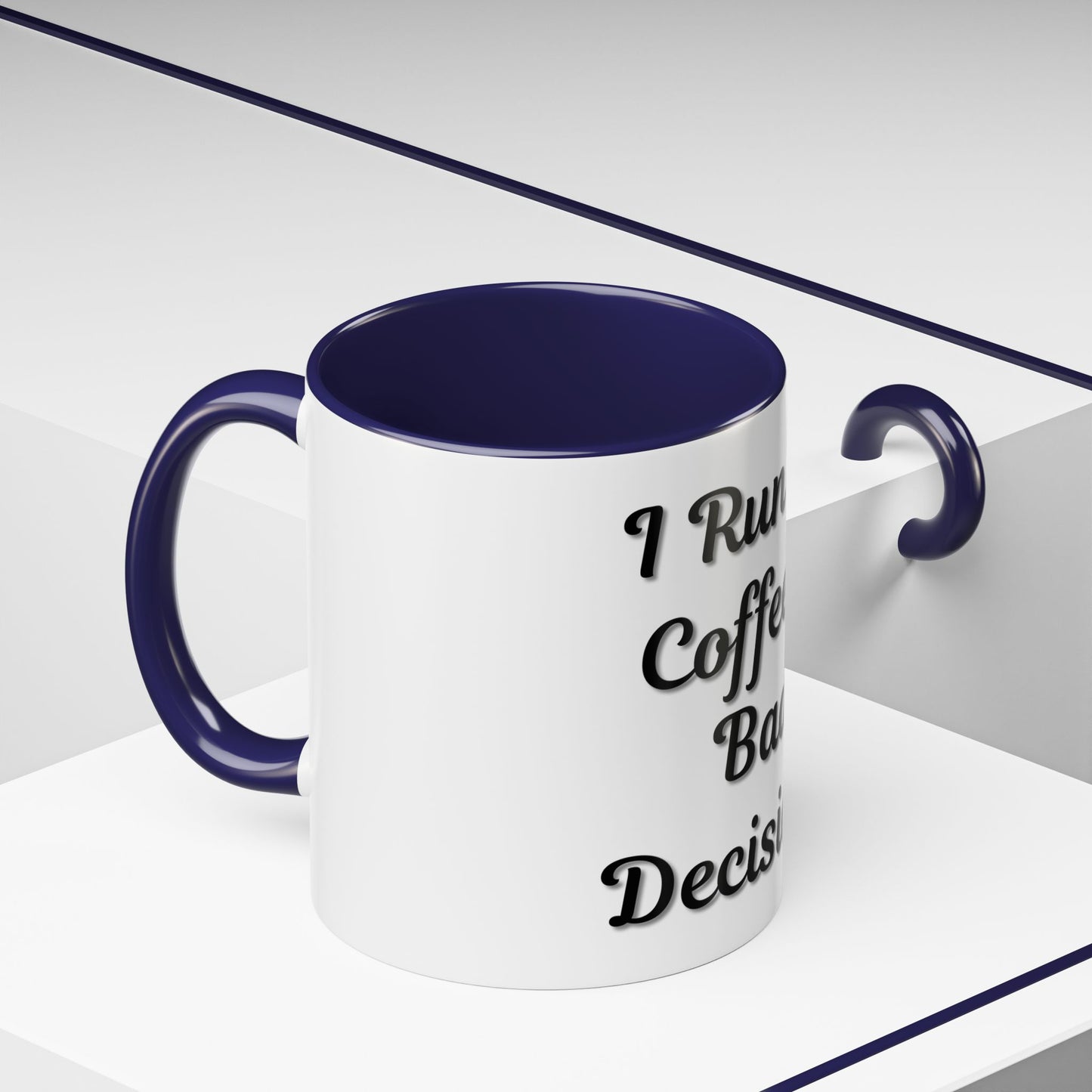 Funny Coffee Mug - "I Run on Coffee & Bad Decisions" - Perfect Gift for Coffee Lovers