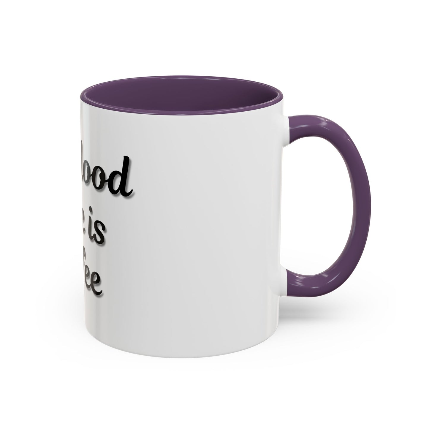 My Blood Type is Coffee Accent Mug - Perfect Gift for Coffee Lovers