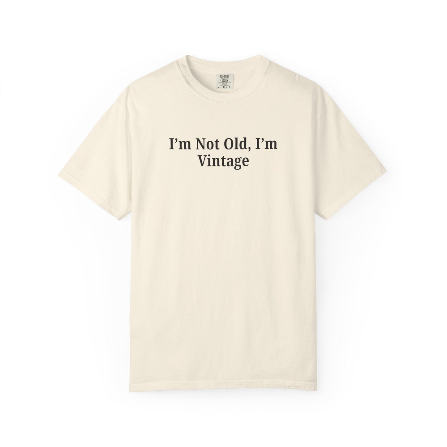Vintage-Inspired Unisex T-Shirt - Funny Quote, Gift for Birthdays, Retro Style Tee, Casual Wear, Everyday Fashion