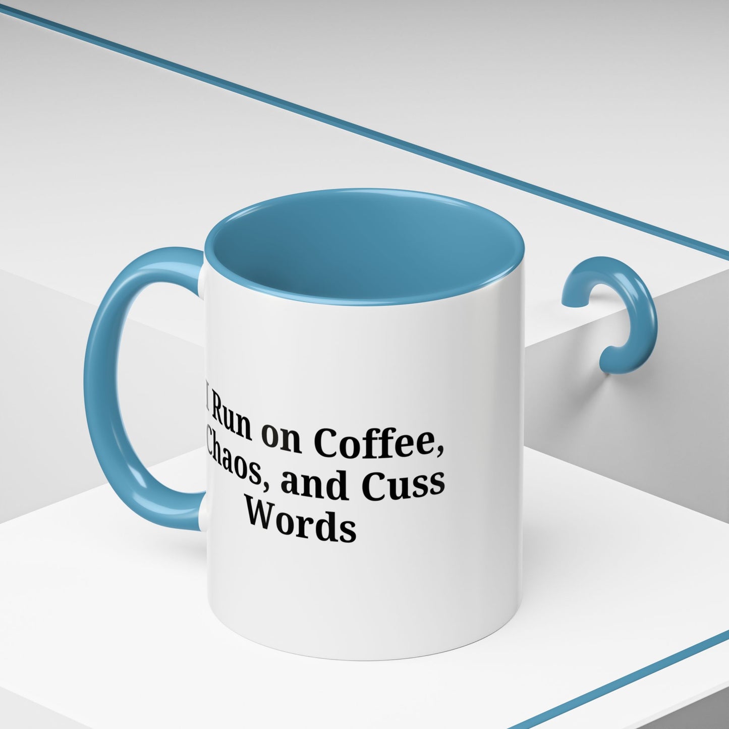 Funny Black Accent Coffee Mug - "I Run on Coffee, Chaos, and Cuss Words" - Ideal Gift for Coffee Lovers