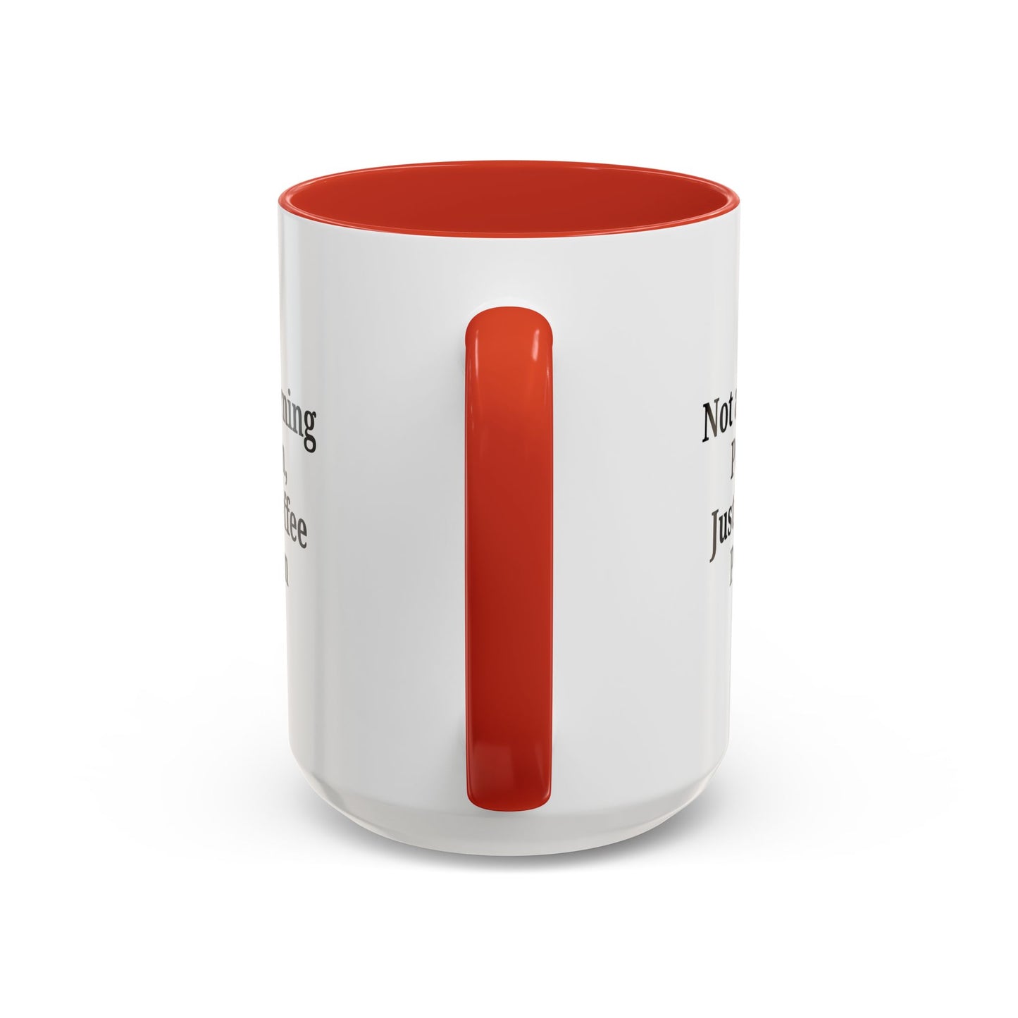Coffee Lover's Accent Mug, Perfect for Gifting, Home Office Decor, Not a Morning Person, Coffee Enthusiast, Funny Coffee Mug